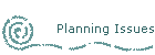 Planning Issues