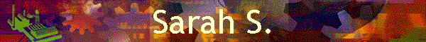 Sarah S.