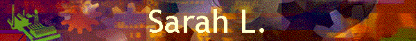 Sarah L.