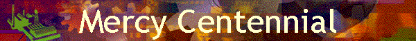 Mercy Centennial