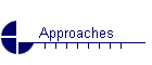 Approaches