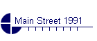 Main Street 1991