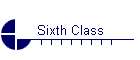 Sixth Class