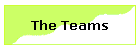The Teams