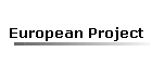 European Project