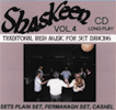 Shaskeen Music for Dancing And Listening To Volume 4