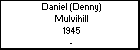 Daniel (Denny) Mulvihill