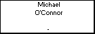 Michael O'Connor