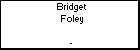 Bridget Foley