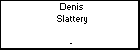 Denis Slattery