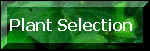 Plant Selection