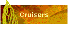 Cruisers