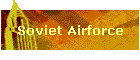 Soviet Airforce