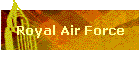 Royal Air Force